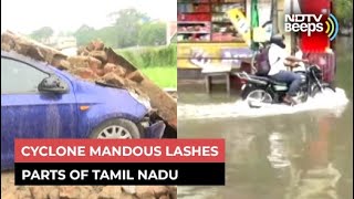 Cyclone Mandous Batters Tamil Nadu Coast, Chennai Waterlogged