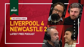 Liverpool 4 Newcastle United 2 | The Anfield Wrap