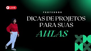 Sugestões de Projetos para Professores