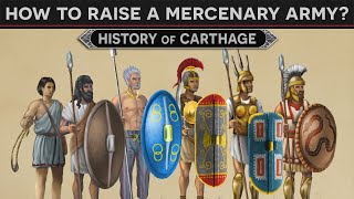 How Did Carthage Raise its Mercenary Armies? DOCUMENTARY