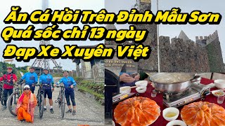 Eating Salmon on Mau Son Mountain with the Cross-Vietnam Cycling Team for 13 Days – Realizing Fat...