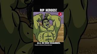 RIP Heroes 🥶🔥 #shorts #avengers #superheroes #viral