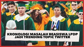Kronologi Masalah Beasiswa LPDP yang Jadi Trending Topic di Twitter