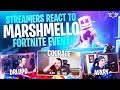STREAMERS LIVE REACT TO THE MARSHMELLO EVENT! (Fortnite: Battle Royale)