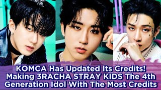 KOMCA Has Updated Its Credits! Making 3RACHA STRAYKIDS The 4th Generation Idol With The Most Credits