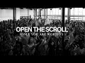 Open The Scroll (Only You Are Worthy) - Brett Bell & Laura Souguellis l UPPERROOM