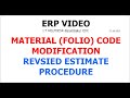 MATERIAL(FOLIO) CODE MODIFICATION OR TO ADD QTY REVSIED ESTIMATE PROCEDURE