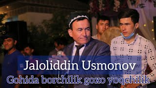 Жалолиддин Усмонов гохида | Jaloliddin Usmonov Goxida