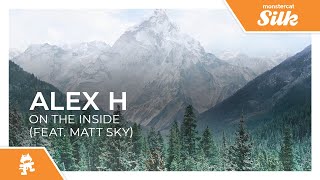Alex H - On The Inside (feat. Matt Sky) [Monstercat Release]