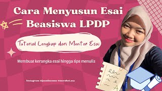 Tutorial Membuat dan Menyusun Esai LPDP