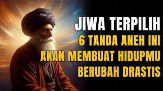 JIWA TERPILIH ✨ 6 TANDA ANEH INI AKAN MEMBUAT HIDUPMU BERUBAH DRASTIS