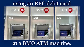 Using an RBC Debit Card at a BMO ATM Machine - Jul 30, 2023 | Withdrawing Cash in Vancouver, BC