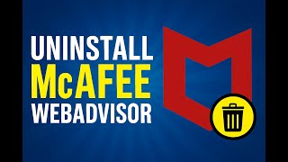 How to uninstall mcafee webadvisor