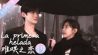 【Sub Español】EP19💒La primera helada | Bai Jingting / Zhang Ruonan