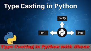 Casting in Python | Ahsan CodeBytes | jupyter notebook | Subscribe My channel.