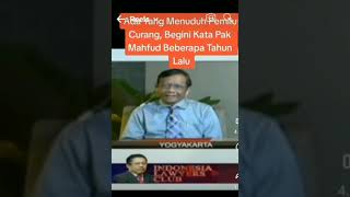 pernyataan Prof. Mahfud mengenai kecurangan pemilu