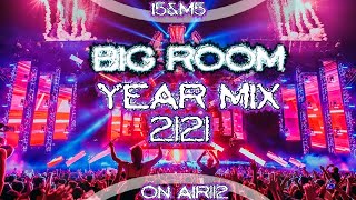 Sick Drops Year Mix 2021 - Best of EDM & Big Room 🔥 Party Electro House & Festival Music
