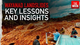 Wayanad Landslides: Essential Lessons for Improved Disaster Preparedness | THE WEEK