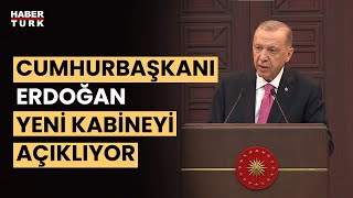 Cumhurbaşkanı Erdoğan yeni kabineyi açıkladı