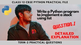 Q1. Write a Python program to implement a stack using list | CBSE Class 12 python | DevelopersOnline