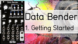 Data Bender Tutorial 1: Getting Started
