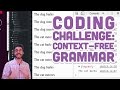 Coding Challenge #43: Context-Free Grammar