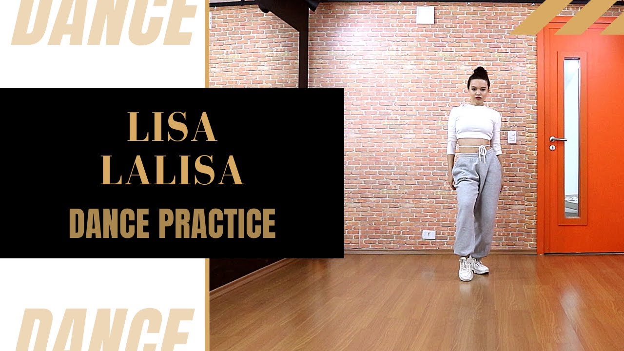 Lisa Lalisa Prática De Dança Dance Practice Youtube
