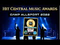 Hit Central Music Awards-Camp AllSport Summer 2022 [10 categories plus videos]