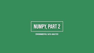 Numpy Part 2 - Environmental Data Analysis