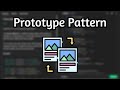 Coding the Prototype Design Pattern