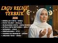 SPESIAL MENYAMBUT RAMADHAN 2026 | LAGU RINDU RAMADHAN, LAGU RELIGI ISLAMI 2026 | TERBAIK & MENYENTUH