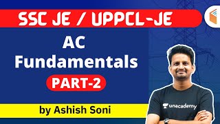 10:00 PM - SSC JE/UPPCL JE 2020-21 | Electrical Engg. by Ashish Soni | AC Fundamentals