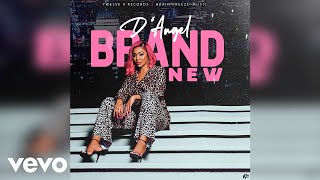 D'Angel - Brand New (Official-Audio)