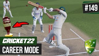 CRICKET 22 | CAREER MODE #149 | AN ASHES CLASSIC!