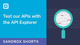 Sandbox Short: API Explorer