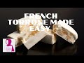 French Torrone Made Easy | NO CORN SYRUP