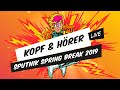 Kopf & Hörer I DJ Set @ SPUTNIK SPRING BREAK 2019