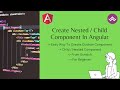 How To Create Nested Component In Angular CLI | Angular Tutorial