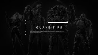 Quake Tips - Episode I - Introduction \u0026 Overview