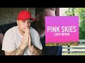 Zach Bryan - Pink Skies Reaction! #zachbryan