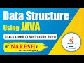 Stack peek() Method in Java | Data Structures Using Java | Naresh IT
