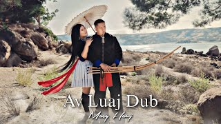 Av Luaj Dub - Macy Hawj (Official Audio/Lyrics)