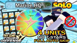 How To Solo Beat Marine HQ Raid Using Katana Man (No 7-Stars) | 4 Units | All Star Tower Defense