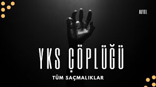 YKS ÇÖPLÜĞÜ