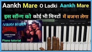 Aankh Marey o ladki Aankh Marey |Simmba | Piano Tutorial |Ranveer Singh | Sara Ali Khan