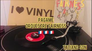 PAGAME - ORCHESTRE  FAIRNESS