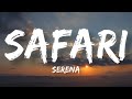 @SerenaOfficial  - Safari || Everyday Records (Lyrics)