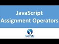JavaScript How to use Assignment Operators