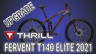 Upgrade thrill fervent t140 elite 2021 || sepeda mtb fulsus