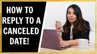 She Cancels Date | How To Reply To A Canceled Date Text!